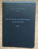 ARMEE DER ANSCHLUSS VON FELDLEITUNGEN AN DAS ZIVILNETZ