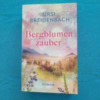 Ursi Breidenbach - Bergblumenzauber