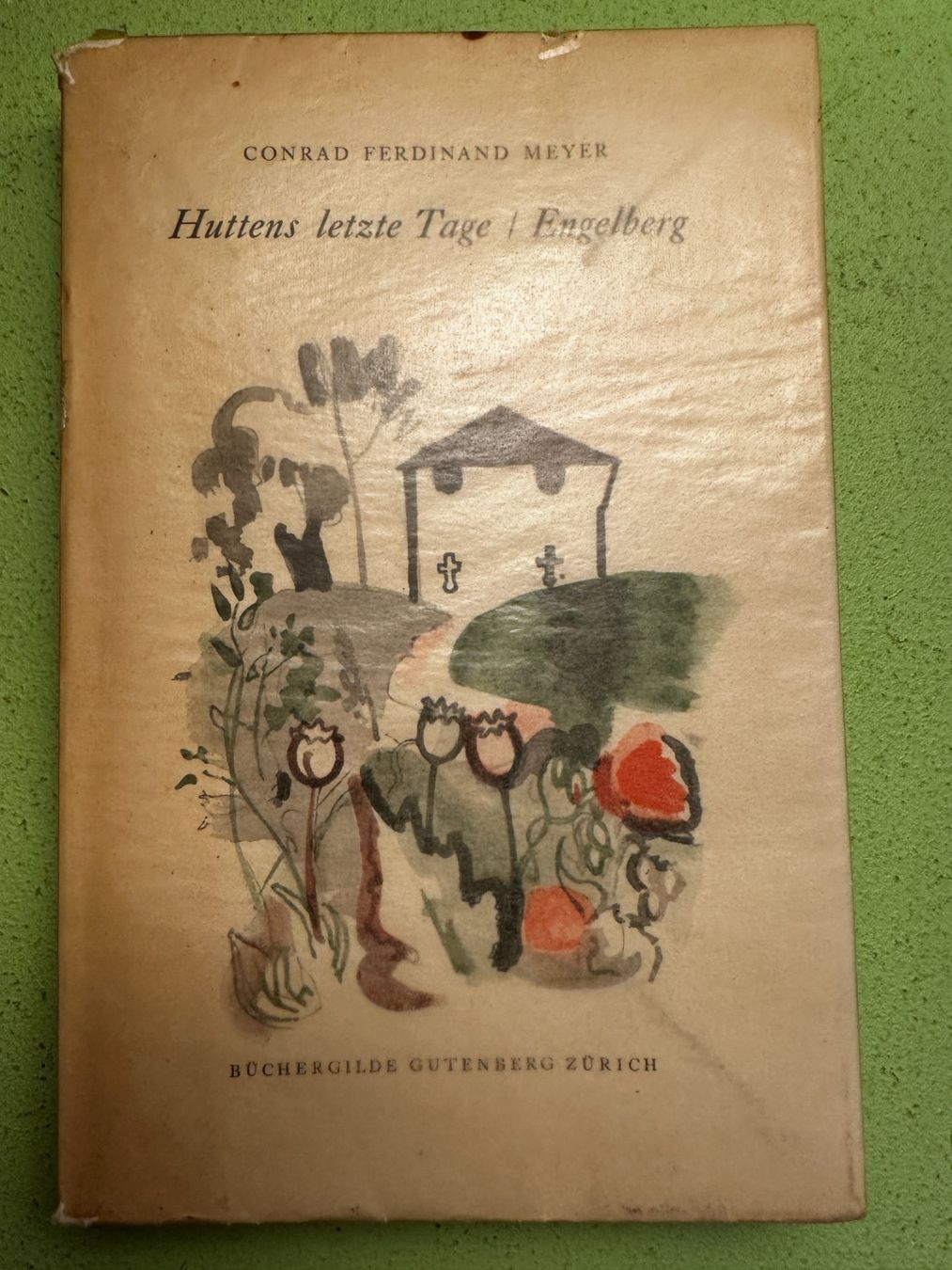 Libri: Conrad Ferdinand Meyer: Huttens letzte Tage. Engelberg. – Usato da Zürich venduto da allp