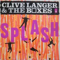 Langer Clive & Boxes: Splash LP