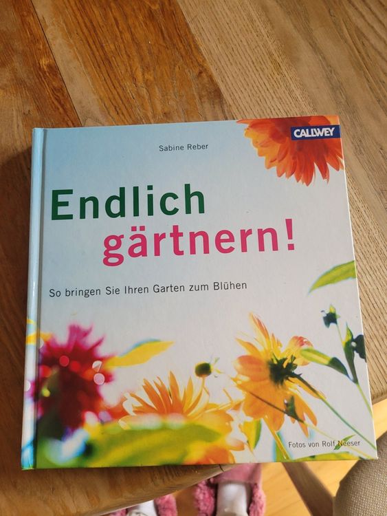 Endlich gärtnern! So bringen Sie Ihren Garten zum blühen Kaufen auf