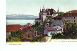 Nyon le Château ,, Schloss und Mont-Blanc