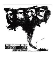 Böhse Onkelz – Lieder Wie Orkane - b