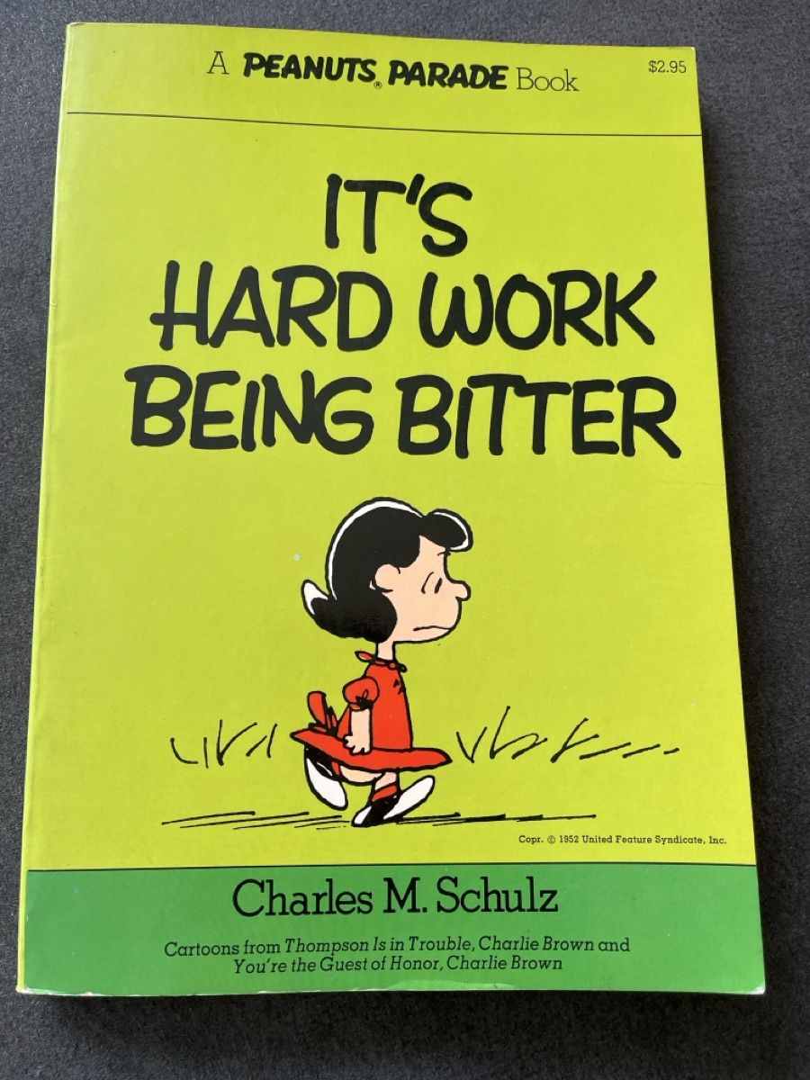 Comics: Peanuts Parade Buch "It's Hard Work Being Bitter" von Schulz – Gebraucht aus Niederhasli von Suneblueme