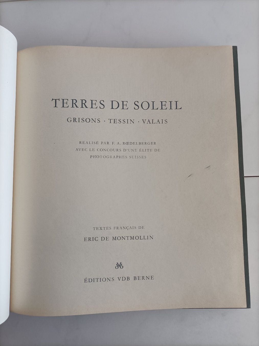 Libri: Terres de soleil - Grisons - Tessin - Valais / F.A. Roedelbe – Usato da crans montana venduto da AB3963 1
