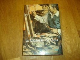 La faiblesse de Dieu