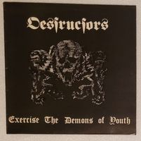 DESTRUCTORS – Exercise The Demons Of Youth