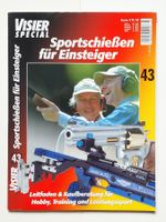 VISIER Special Nr. 43 - Sportschiessen für Einsteiger
