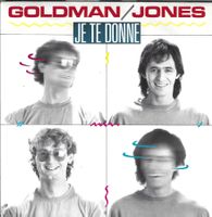 Jean-Jacques Goldman & Jones - Je te donne