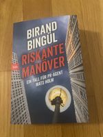 Birand Bingül, Riskante Manöver