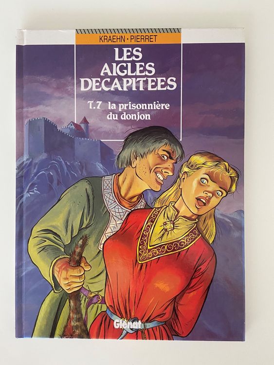 Les Aigles Décapitées T.4 L'Hérétique Ed. Originale 1989 TBE (Gebraucht