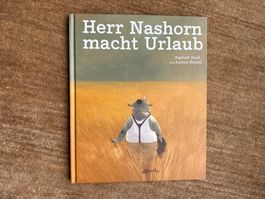 Herr Nashorn macht Urlaub - Raphael Baud