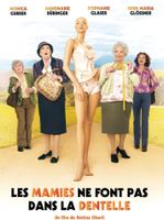 Les mamies ne font pas dans la dentelle (2006, DVD, Suisse)