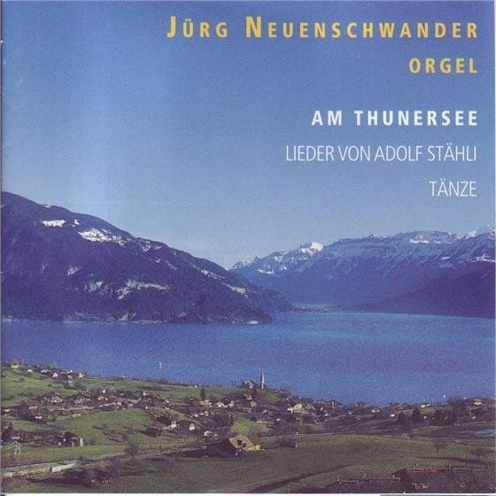 CD: Jürg Neuenschwander: Am Thunersee – Usato da Brittnau venduto da Zibu