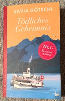 Silvia Götschi  - TÖDLICHES GEHEIMNIS