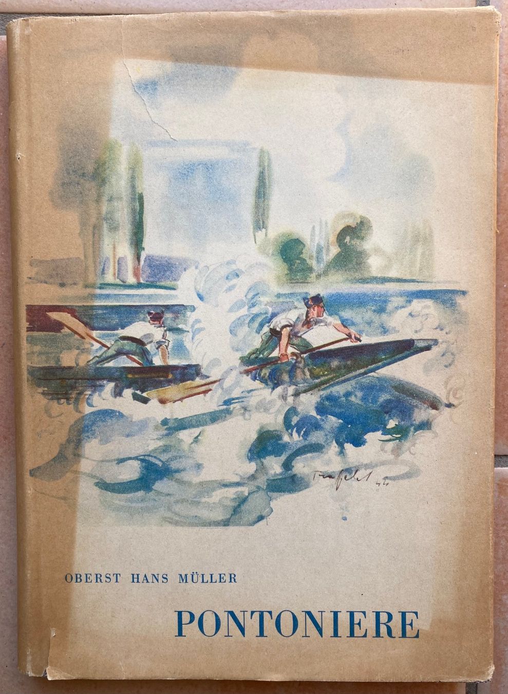 Livres: Pontoniere - Oberst Hans Müller 1945 – D'occasion à Versoix par Decapod