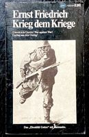 Ernst Friedrich: Krieg dem Kriege (1982)
