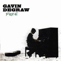 Gavin Degraw - FREE [RCA]