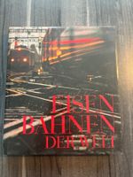 Eisenbahnen der Welt: Spannendes Buch für Bahn-Fans!