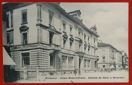Winterthur 1919 - Untere Museumstrasse, Gebäude der Bank