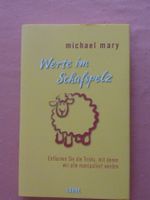 Michael Mary - Werte im Schafspelz, Taschenbuch Top!