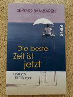Taschenbuch "Die beste Zeit ist jetzt" von Sergio Bambaren