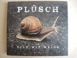 Plüsch - Eile mit Weile CD Top Zustand , Einzigartig ...