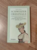 Buch Schweizer Originale, Porträts Helvetischer Individuen