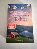 Soraya Lane - Die vergessene Tochter