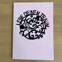 Echter Papierschnitt: Lebe deinen Traum,  Karte A5