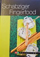 Schabziger Fingerfood - das ungewöhnliche Buch - NEU!