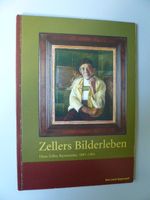 Appenzell Hans Zeller - Zellers Bilderleben 1897 - 1983