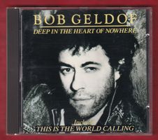 Bob Geldof - Deep In The Heart of Nowhere (CD)