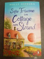 Süsse Träume im Cottage am Strand / Holly Hepburn Roman