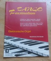 Tango Faszination (Ektronische Orgel) Erich Sendel Ed-Nr.943