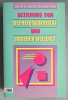 Beziehung von Befreiungsdienst und innerer Heilung
