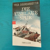 Yrsa Sigurdardottir - Die Eisblaue Spur