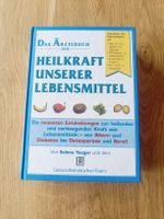 Heilkraft unserer Lebensmittel