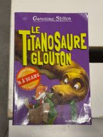Livre Geronimo Stilton Le Titanosaure Glouton