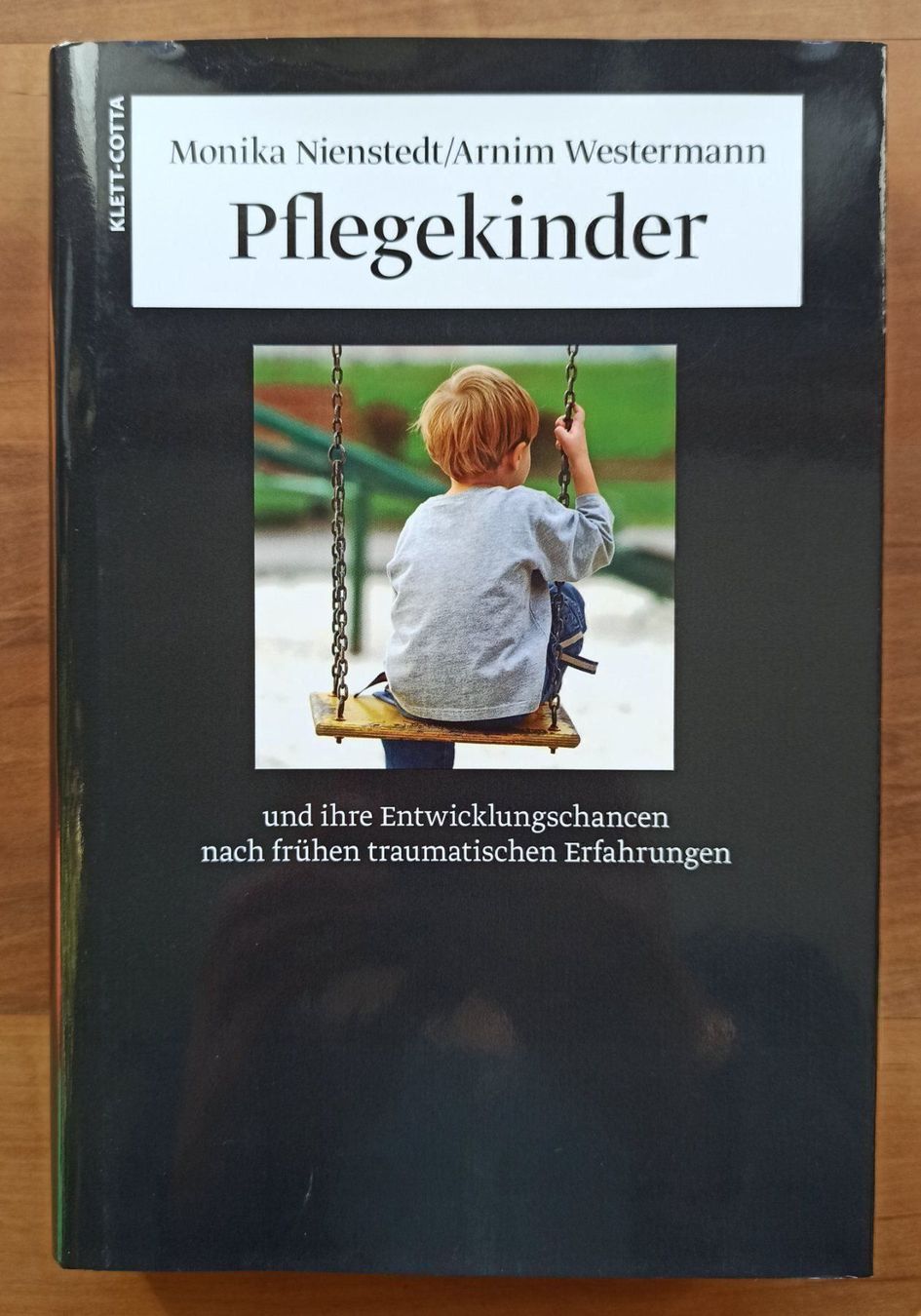 Libri: Nienstedt/Westermann: Pflegekinder... – Usato da Rothenburg venduto da Kaulquappe55