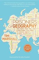 Prisoners of Geography: Ten Maps That Tell You Everything...