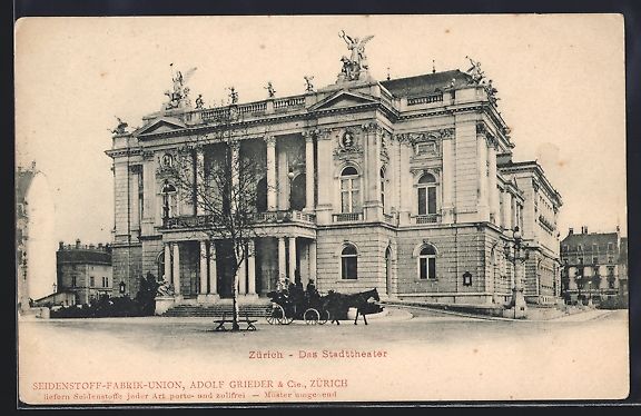 Ansichtskarten: AK Zürich, das Stadttheater – Gebraucht aus Berlin von bartko-reher