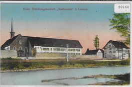 Kant. Erziehungsanstalt "Rathausen" bei Luzern