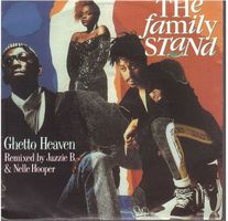 The Family Stand  --  Ghetto Heaven  Single7