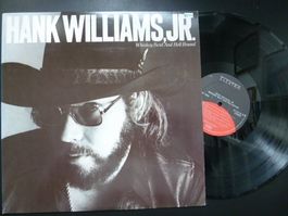 Hank Williams jr. - Whiskey bent and hell bound  (VG++)