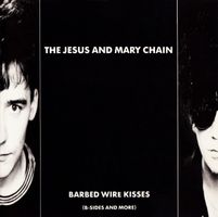The Jesus And Mary Chain – Barbed Wire Kisses, B-Sides... CD