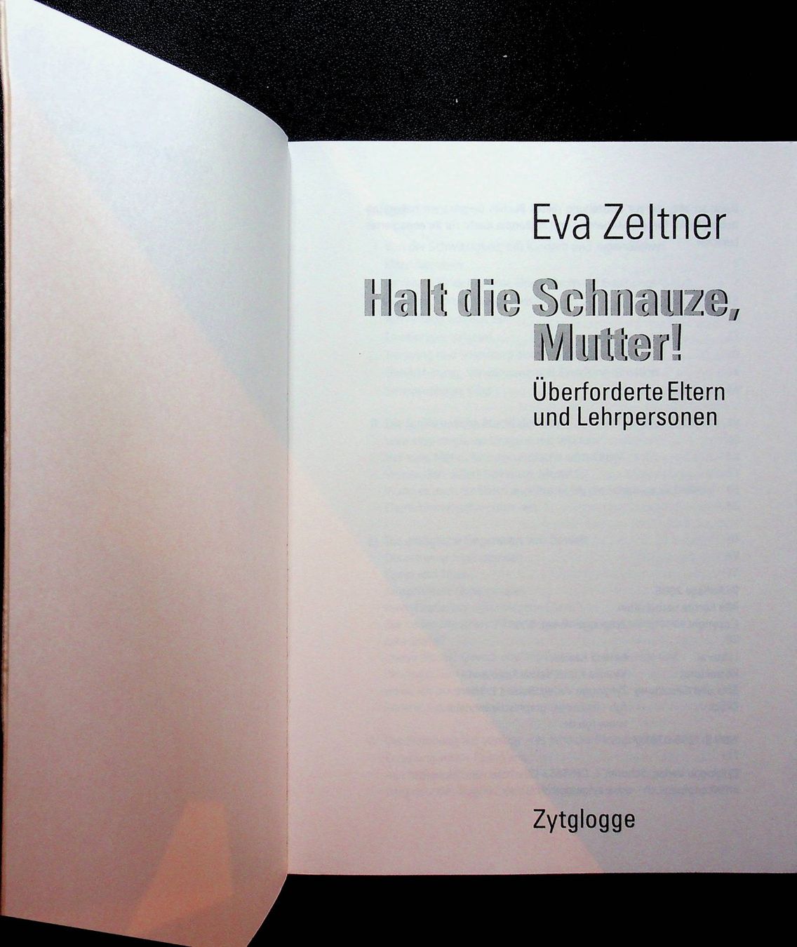 Libri: Eva Zeltner Halt die Schnauze Mutter – Usato da Reitnau venduto da Zaomir 2