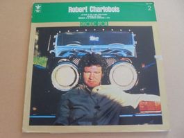 Robert CHARLEBOIS " Disque d'or " LP France 1977