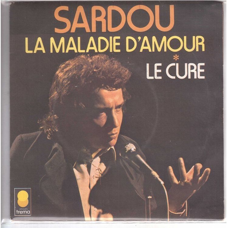 Dischi in vinile: Michel Sardou  --  La maladie D amour  Single7 – Usato da Rheinau venduto da asteng