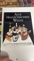 Buch: Alle Französischen Weine - Ein Muss für Kenner!